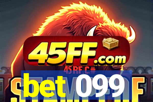 bet 099